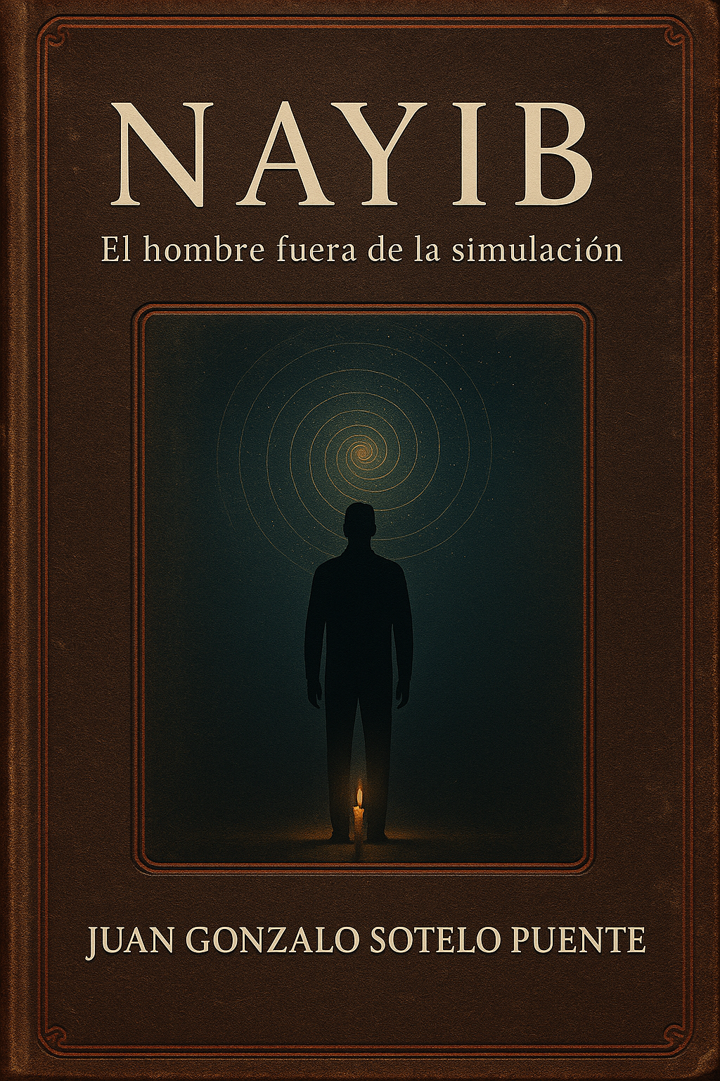 Portada: Nayib. El hombre fuera de la simulación